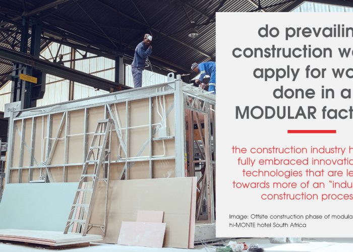 Do prevailing construction wages apply for work done in a modular factory?